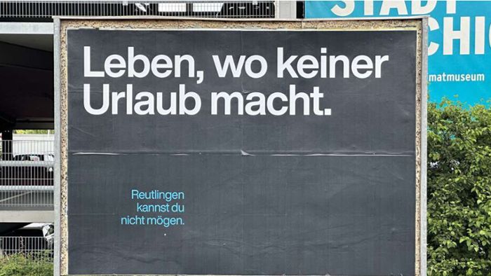 Selbstironische Werbung der Stadt: Was hinter der skurrilen Reutlingen-Kampagne steckt